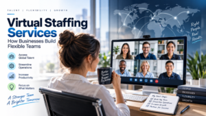 virtual staffing services for flexible remote teams